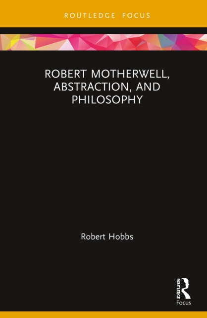Robert Motherwell, Abstraction, and Philosophy, EPUB eBook