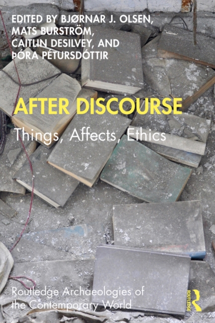 After Discourse : Things, Affects, Ethics, EPUB eBook