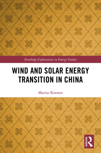 Wind and Solar Energy Transition in China, PDF eBook