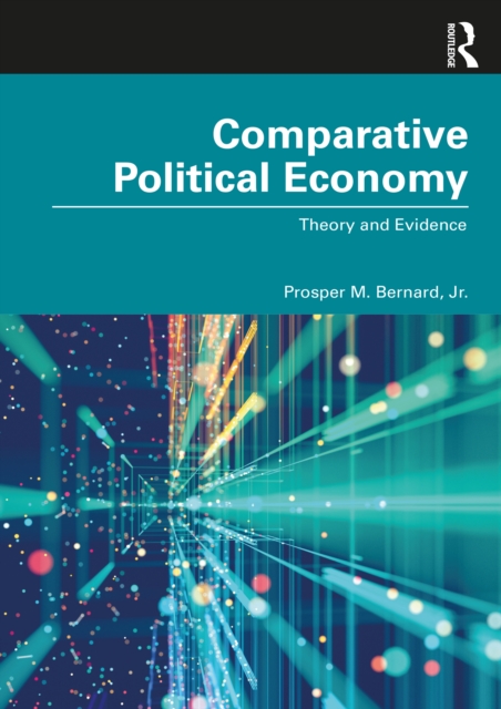 Comparative Political Economy : Theory and Evidence, EPUB eBook