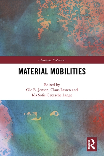 Material Mobilities, EPUB eBook