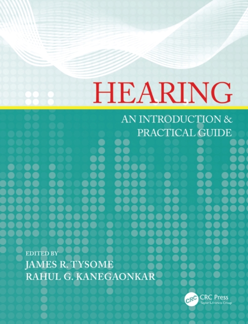 Hearing : An Introduction & Practical Guide, EPUB eBook