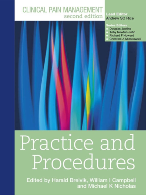 Clinical Pain Management : Practice and Procedures : Practice and Procedures, EPUB eBook