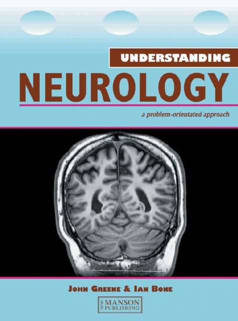 Understanding Neurology : A Problem-Oriented Approach, EPUB eBook