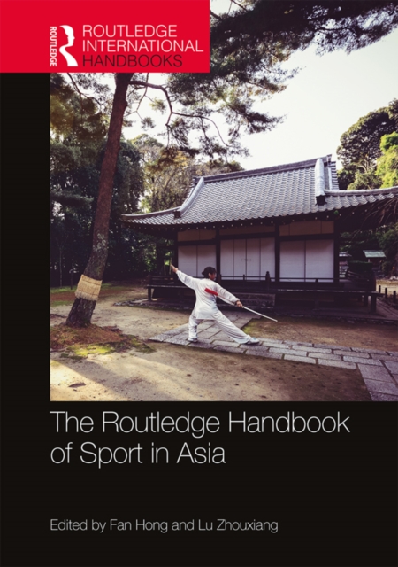 The Routledge Handbook of Sport in Asia, EPUB eBook