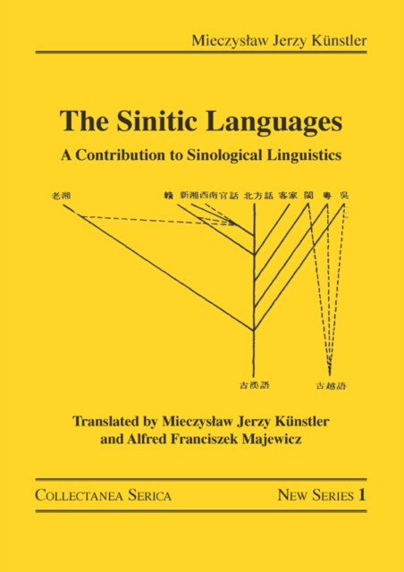 The Sinitic Languages : A Contribution to Sinological Linguistics, PDF eBook