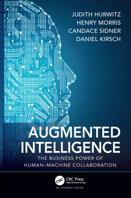 Augmented Intelligence : The Business Power of Human-Machine Collaboration, PDF eBook