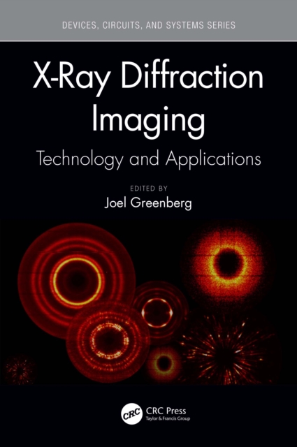 X-Ray Diffraction Imaging : Technology and Applications, PDF eBook