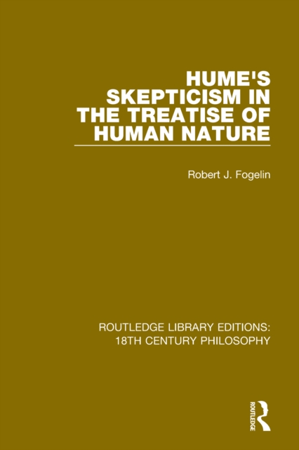 Hume's Skepticism in the Treatise of Human Nature, PDF eBook
