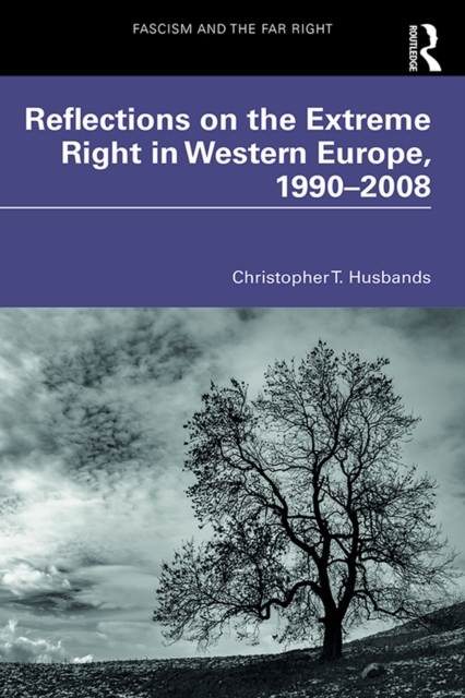 Reflections on the Extreme Right in Western Europe, 1990-2008, EPUB eBook