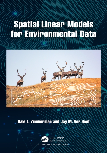 Spatial Linear Models for Environmental Data, PDF eBook