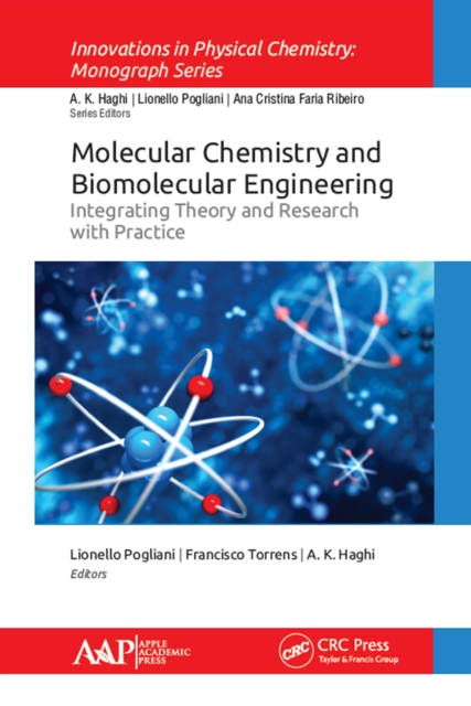 Molecular Chemistry and Biomolecular Engineering : Integrating Theory and Research with Practice, PDF eBook