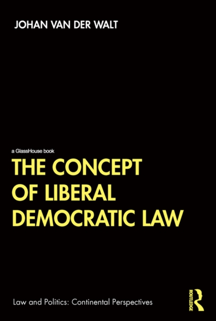 The Concept of Liberal Democratic Law, PDF eBook