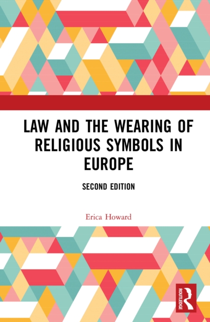 Law and the Wearing of Religious Symbols in Europe, EPUB eBook