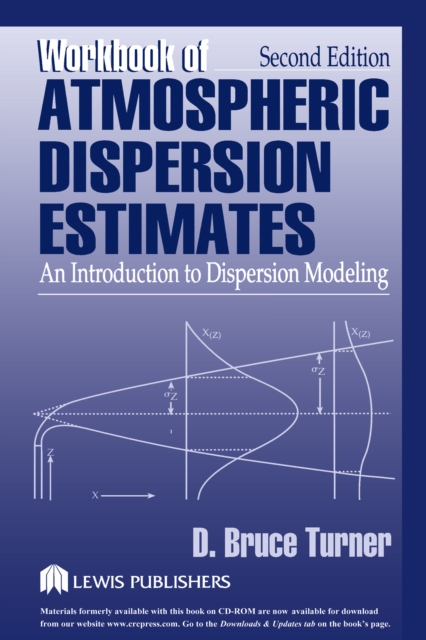 Workbook of Atmospheric Dispersion Estimates : An Introduction to Dispersion Modeling, Second Edition, EPUB eBook