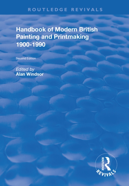 Handbook of Modern British Painting and Printmaking 1900-90, EPUB eBook