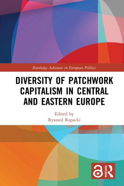 Diversity of Patchwork Capitalism in Central and Eastern Europe, EPUB eBook