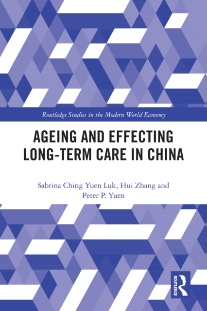Ageing and Effecting Long-term Care in China, PDF eBook