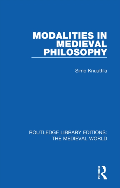 Modalities in Medieval Philosophy, PDF eBook
