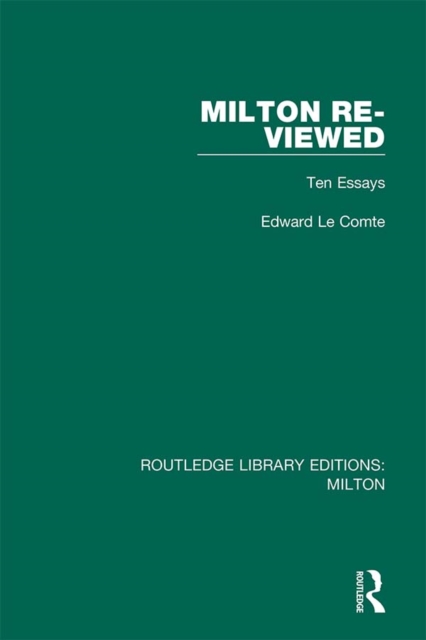 Milton Re-viewed : Ten Essays, PDF eBook