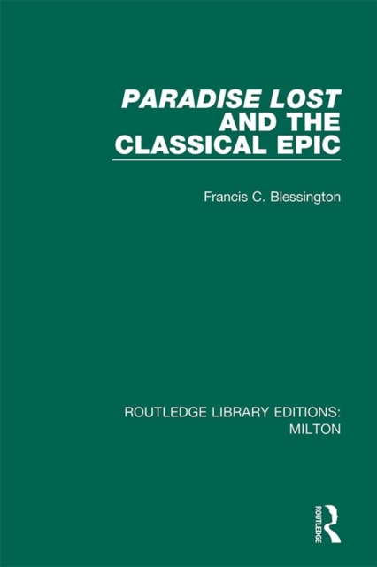 Paradise Lost and the Classical Epic, PDF eBook