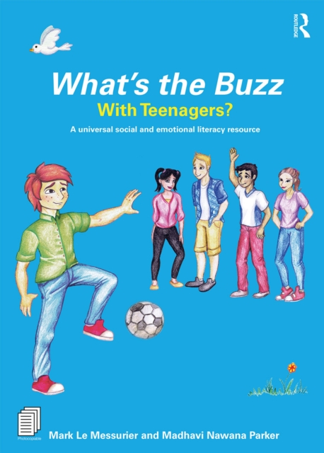 What’s the Buzz with Teenagers? : A universal social and emotional literacy resource, PDF eBook