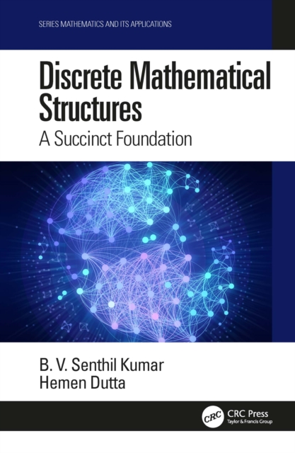 Discrete Mathematical Structures : A Succinct Foundation, EPUB eBook