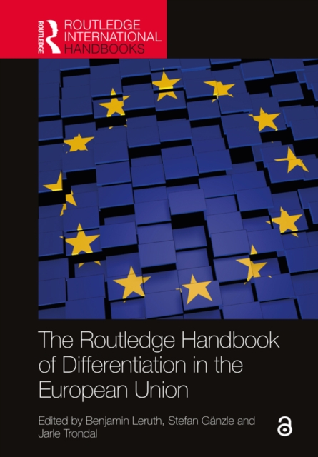 The Routledge Handbook of Differentiation in the European Union, PDF eBook