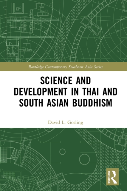 Science and Development in Thai and South Asian Buddhism, EPUB eBook
