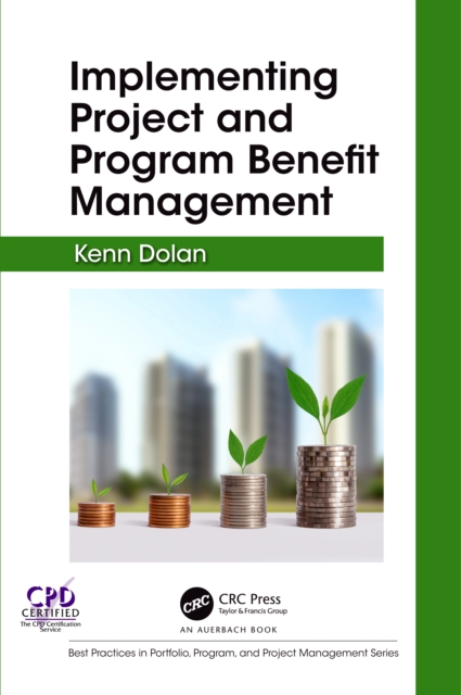 Implementing Project and Program Benefit Management, EPUB eBook