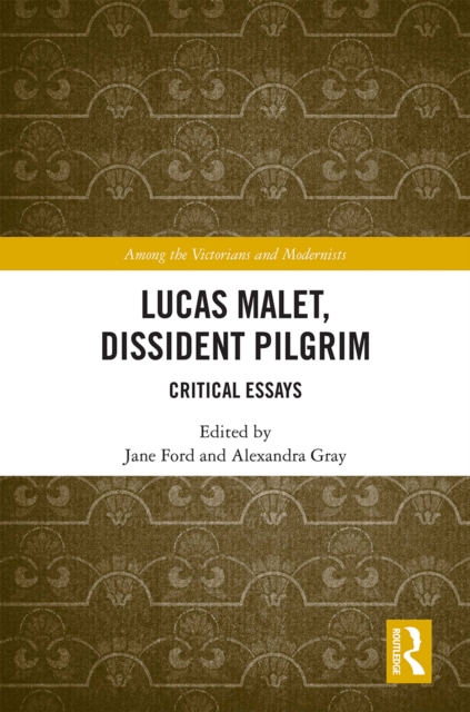 Lucas Malet, Dissident Pilgrim : Critical Essays, EPUB eBook