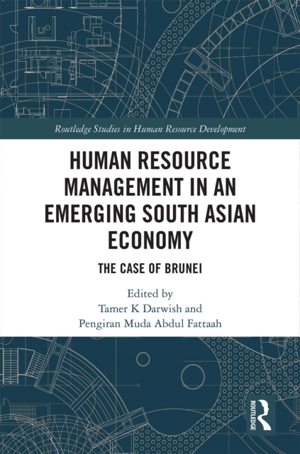 Human Resource Management in an Emerging South Asian Economy : The Case of Brunei, EPUB eBook