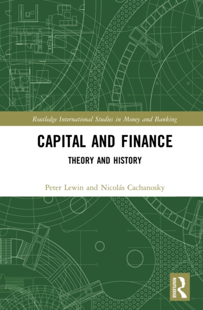 Capital and Finance : Theory and History, PDF eBook