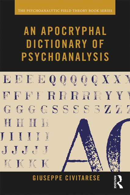 An Apocryphal Dictionary of Psychoanalysis, PDF eBook