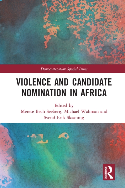 Violence and Candidate Nomination in Africa, EPUB eBook