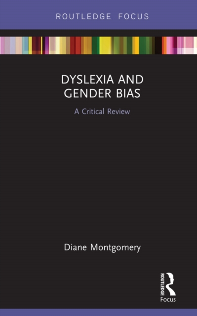 Dyslexia and Gender Bias : A Critical Review, EPUB eBook