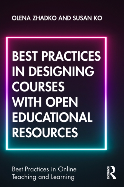Best Practices in Designing Courses with Open Educational Resources, EPUB eBook