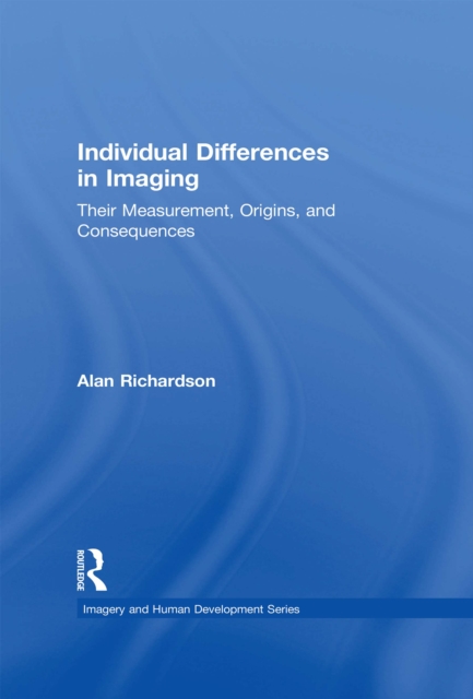 Individual Differences in Imaging : Their Measurement, Origins, and Consequences, EPUB eBook