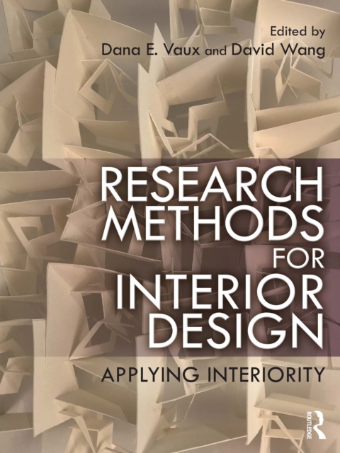 Research Methods for Interior Design : Applying Interiority, PDF eBook