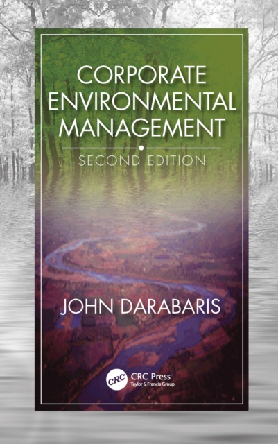 Corporate Environmental Management, Second Edition, PDF eBook