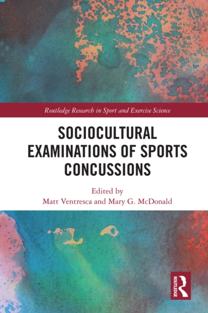 Sociocultural Examinations of Sports Concussions, PDF eBook