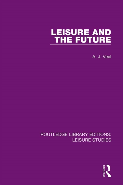 Leisure and the Future, EPUB eBook