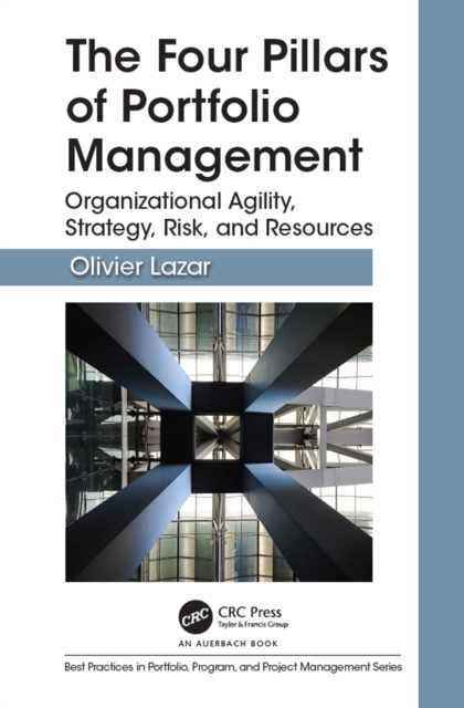 The Four Pillars of Portfolio Management : Organizational Agility, Strategy, Risk, and Resources, EPUB eBook
