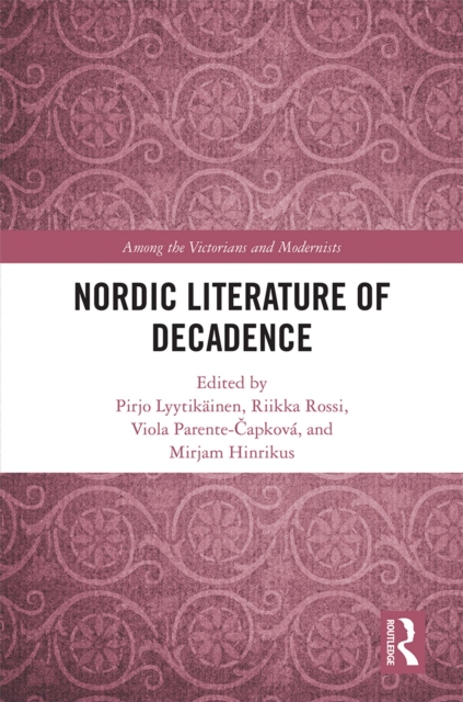 Nordic Literature of Decadence, PDF eBook