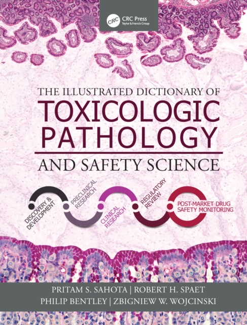 The Illustrated Dictionary of Toxicologic Pathology and Safety Science, PDF eBook