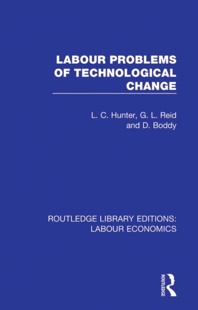 Labour Problems of Technological Change, PDF eBook