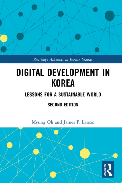 Digital Development in Korea : Lessons for a Sustainable World, EPUB eBook
