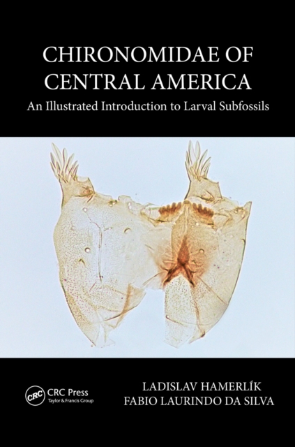 Chironomidae of Central America : An Illustrated Introduction To Larval Subfossils, EPUB eBook