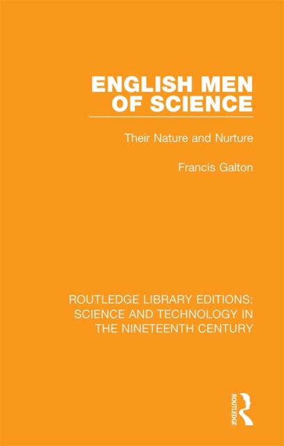 English Men of Science : Their Nature and Nurture, EPUB eBook