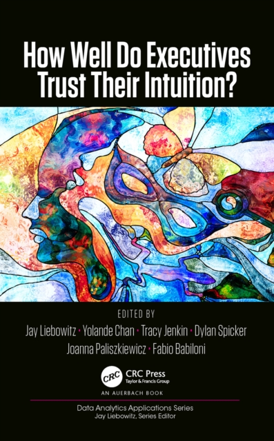 How Well Do Executives Trust Their Intuition, PDF eBook